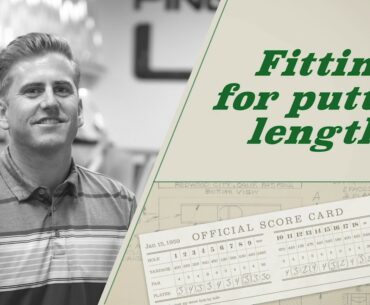 59 Seconds: Fitting for Putter Length