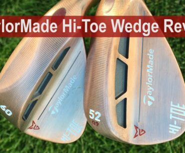 TaylorMade Hi-Toe Wedge Review By Golfalot