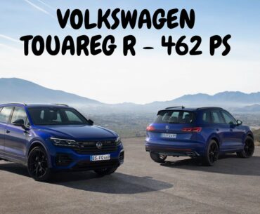 VOLKSWAGEN TOUAREG R - plug-in hybrid - 462 PS