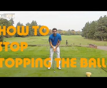 HOW TO STOP TOPPING THE GOLF BALL