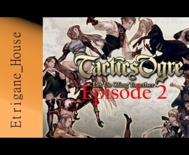 [Soleil Levant] Tactics Ogre #2 - La libération du Duc