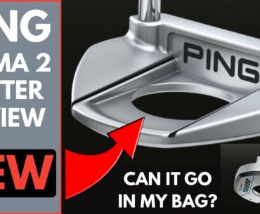 New Ping Sigma 2 Fetch Putter Review 2019 Model!