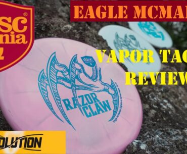 Discmania: Evolution | Eagle McMahon | Vapor Tactic "Razor Claw" Review ONE DISC ROUND!