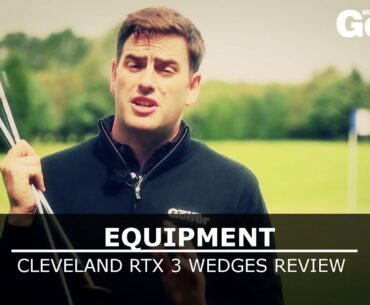 Cleveland RTX 3 Wedges Review - National Club Golfer