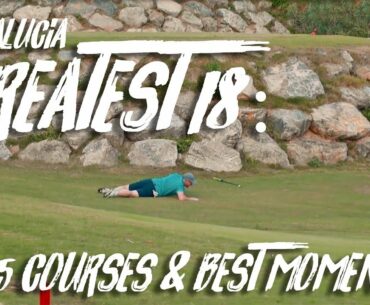 TOP 5 GOLF COURSES from Andalucia Greatest 18 Tour with Mark Crossfield + WIN a FREE Golf Holiday!