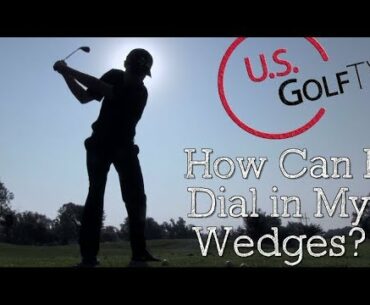 Practicing Different Distances with Wedges