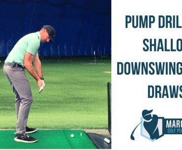 GOLF - Pump Drill to Shallow Downswing & Hit Draws