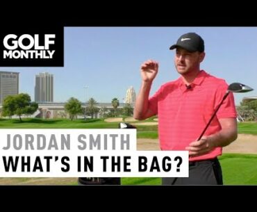 Jordan Smith I 2018 What's In The Bag I Golf Monthly