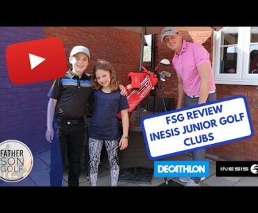 REVIEW INESIS JUNIOR GOLF CLUBS - FATHER SON GOLF