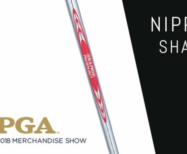 Nippon Golf Shafts | PGA SHOW 2018