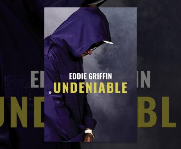 Eddie Griffin: Undeniable