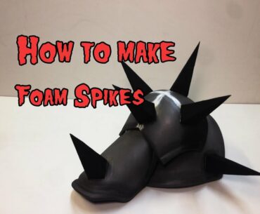 How to Make Foam Spikes