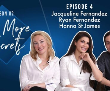 Jacqueline Fernandez on depression, taking therapy, dating, marriage, Ryan & Hannah| No More Secrets