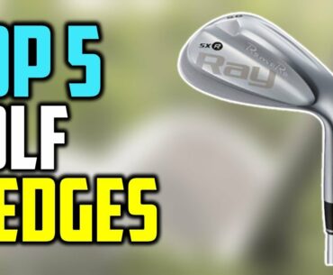 ☑️Best Golf Wedges 2020 - Top Rated Golf Wedges (Buying Guide)