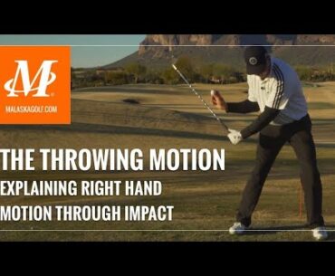 Malaska Golf // Right Hand Throwing Motion - Hand Movement in Downswing