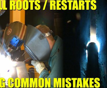 🔥 Uphill 6010 Open Root Restarts - Common Mistakes and How to Fix Them