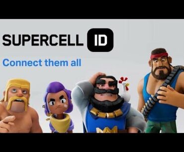 Clash Royale: Connect All Of Your Supercell Games With Supercell ID!