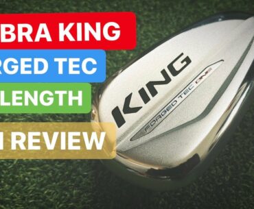 COBRA KING FORGED TEC ONE LENGTH IRONS REVIEW