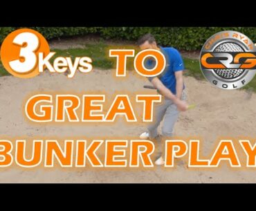 3KEYS TO GREAT BUNKER PLAY