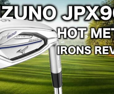 NEW MIZUNO JPX900 HOT METAL IRONS REVIEW