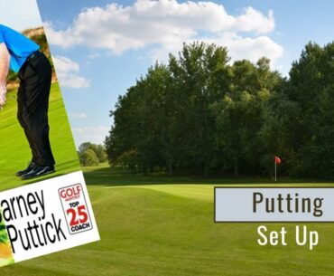 Putting Setup for Your Golf Game