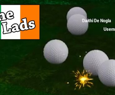 We gathered The Irish Lads to knock our balls together in Golf It