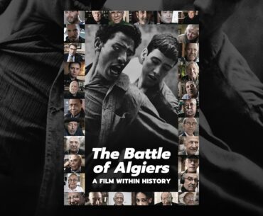 The Battle of Algiers: a Film Within History