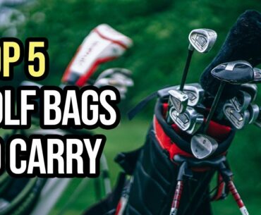Best Golf Bags To Carry (Top 5 in 2020)