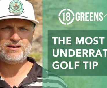 The Most Underrated Golf Tip