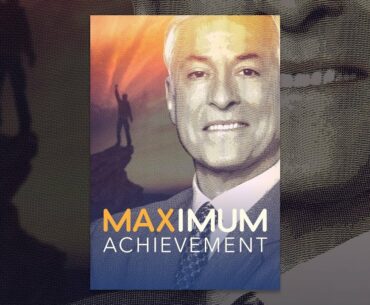 Maximum Achievement: The Brian Tracy Story
