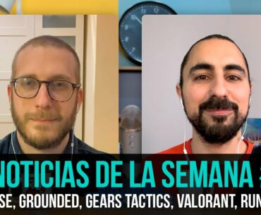 ¡La semana en 10 min #353!Dual Sense, Grounded, Gears Tactics, Valorant, Legends of Runeterra...