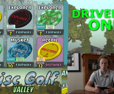 DRIVER ONLY IN DISC GOLF VALLEY?!?!? (disc golf mobile app)
