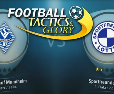 Erster und letzter 🎮 Football Tactics & Glory #16
