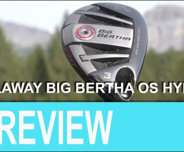 Callaway Big Bertha OS Hybrid