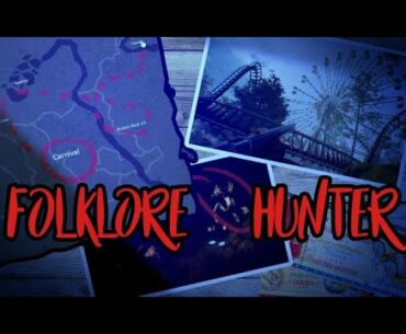 The Magically Appearing Carnival! | Folklore Hunter