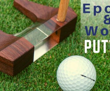 Making Wood And Epoxy Putters!!!