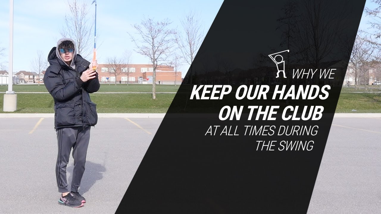 Keep your Hands on the Club at All Times Keep your Hands on the Club at All Times