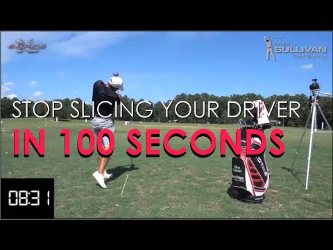 Golf Tip – Stop Slicing Driver in 100 Seconds Golf Tip - Stop Slicing Driver in 100 Seconds