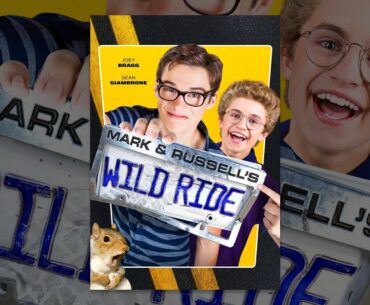Mark & Russell’s Wild Ride