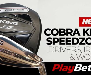 Drivers, irons and woods, oh my! Cobra debuts new King SPEEZONE clubs