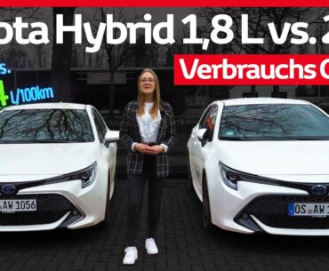 Toyota Hybrid Verbrauch - 1,8L vs. 2,0L Hybrid  | Praxistest