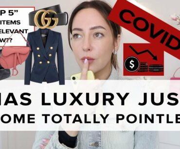IS LUXURY NOW IRRELEVANT?