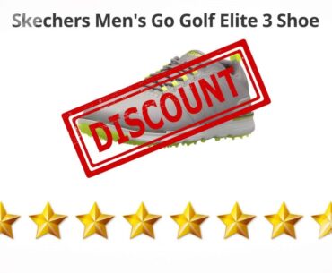 Skechers Men's Go Golf Elite 3 Shoe  | Review and Discount