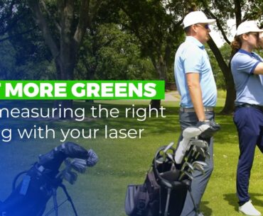 HIT MORE GREENS : how to use golf laser