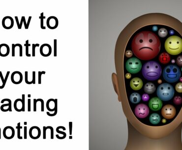 Become the master over your emotions as a trader