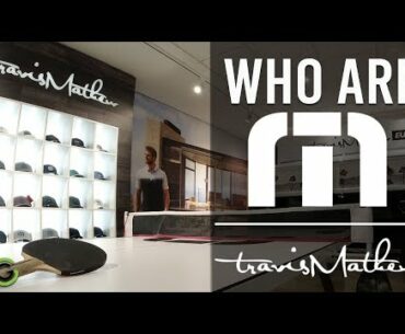 WHO ARE TRAVISMATHEW ??
