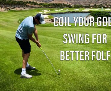 LEARN TO COIL FOR BETTER GOLF SHOTS