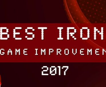 Top 5 Game Improvement Irons 2017 -  The Average Golfer