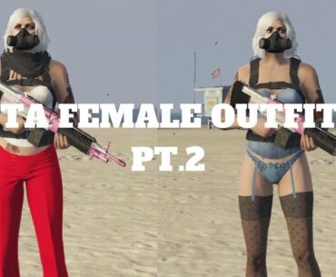 GTA FEMALE OUTFITS PT.2