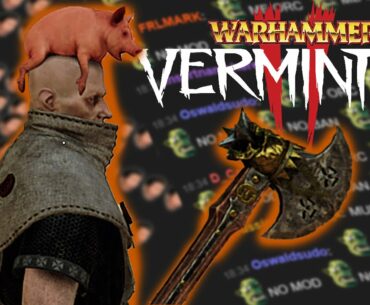 We Make Twitch Chat Hate Us | Vermintide 2